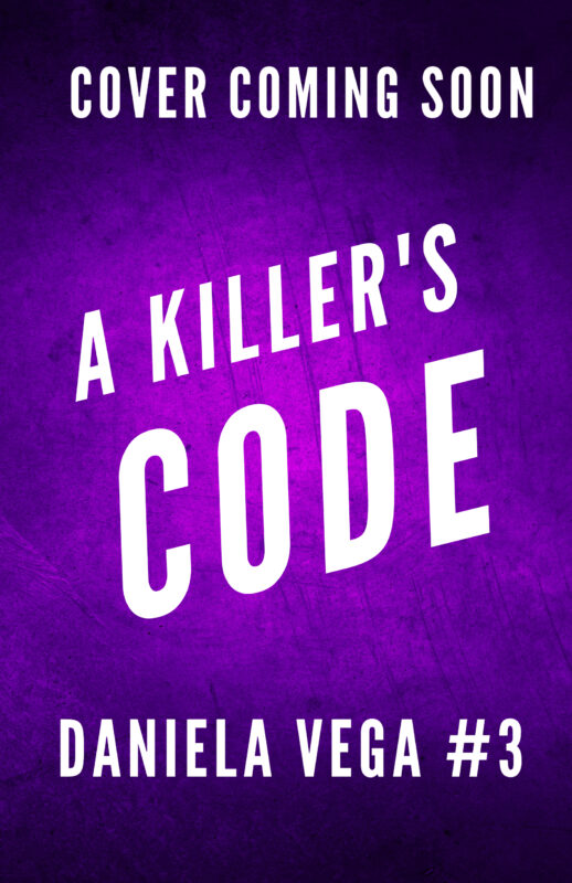 A Killer’s Code (Daniela Vega Book 3)