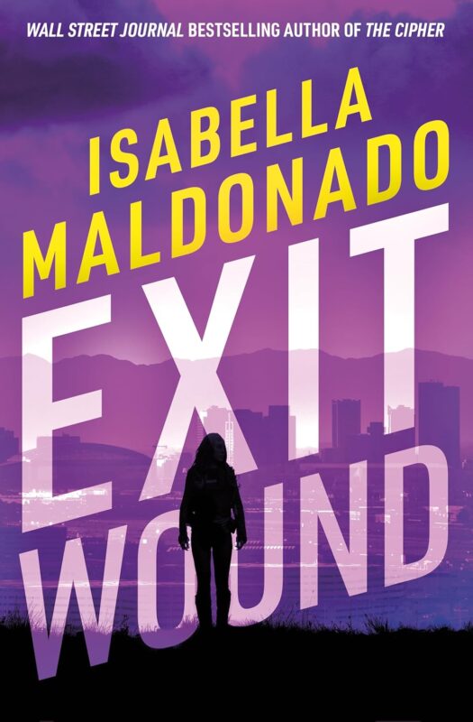 Exit Wound (Veranda Cruz Book 4)